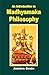 An Introduction to Madhyamaka Philosophy