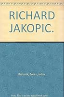 RICHARD JAKOPIC. B001KAJZYQ Book Cover