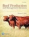 Beef Production and Management Decisions (What's New in Trades & Technology)