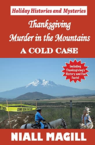Thanksgiving Murder in the Mountains: A Cold Case