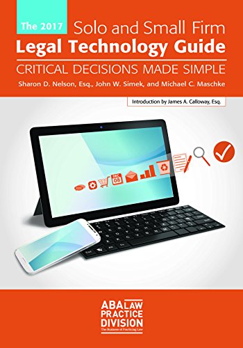 The 2017 Solo and Small Firm Legal Technology Guide: Critical