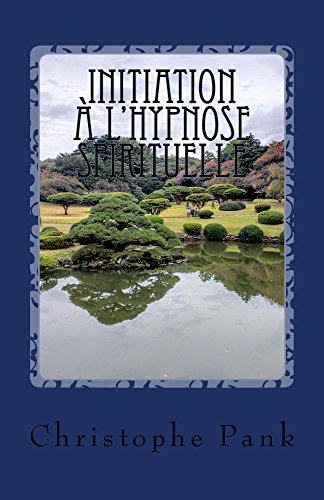 Télécharger Initiation à l'Hypnose Spirituelle Livre PDF Gratuit