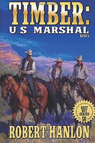 Timber: United States Marshal (Timber: United S... 1726739082 Book Cover