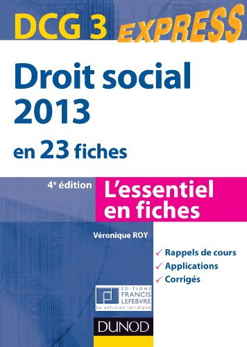 Droit social 2013 - DCG 3 - 4e éd. - en 23 fiches