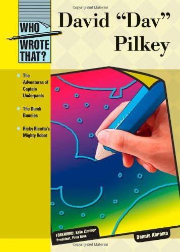 David "Dav" Pilkey (Who Wrote That?)