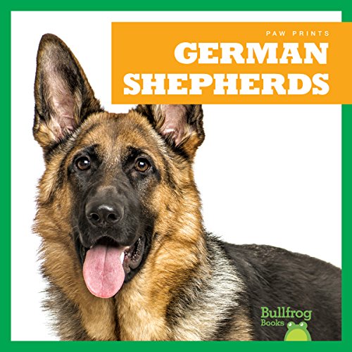 German Shepherds (Bullfrog Books: Paw Prints)
