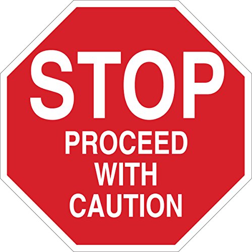 Panneau Stop Proceed with Caution Brady 124558 de 45,7x45,7 cm en blanc et rouge pour signalisation