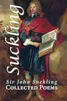 洋書 LOVE POEMS OF SIR JOHN SUCKLING 洋書 LOVE POEMS OF SIR JOHN SUCKLING Love Poems of Sir John