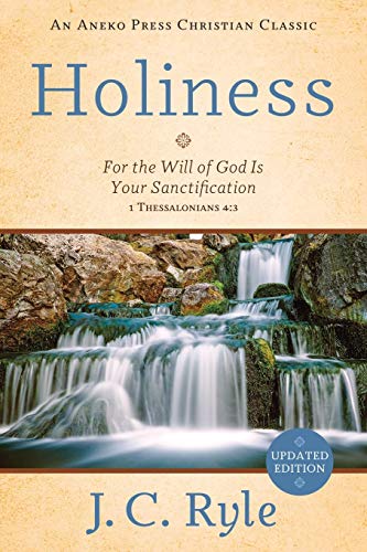  Holiness: For the Will of God Is Your Sanctification – 1 Thessalonians 4:3 Gratuit
