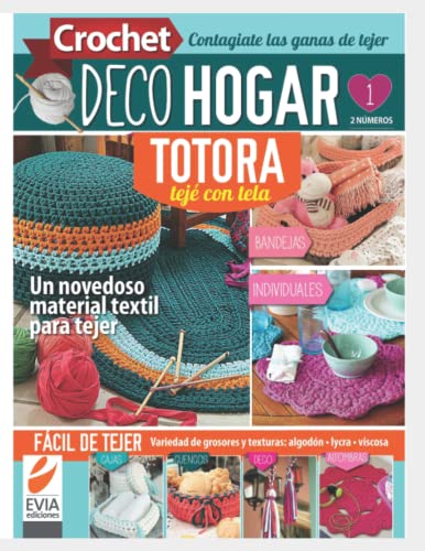 Crochet DecoHogar. Totora 1: Un novedoso material textil para tejer (DECO HOGAR - COLECCION DE TEJIDOS) (Spanish Edition)