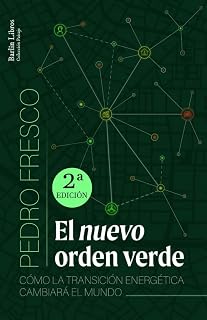 El nuevo orden verde [2a ED.]