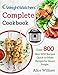 Weight Watchers Complete Cookbook: 800+ Best WW Recipes | Quick-to-Make Delicious Recipes for Smart People