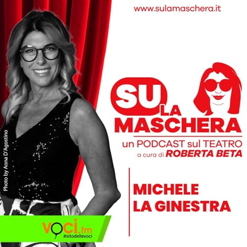 SU LA MASCHERA: Ospite Michele La Ginestra