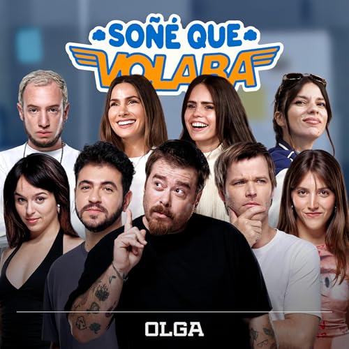 So&ntilde;&eacute; que Volaba | OLGA cover art