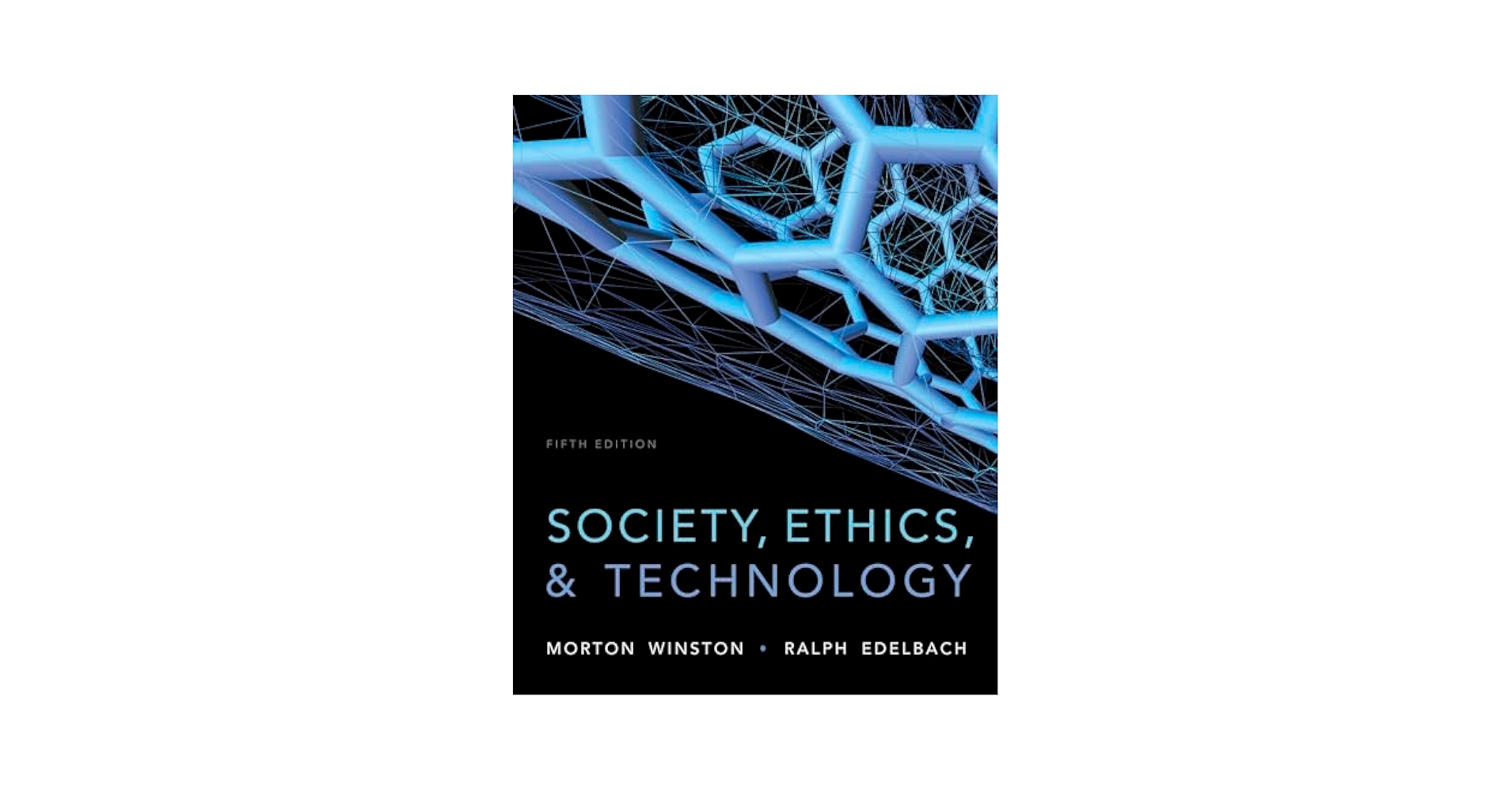 Amazon.com: Society, Ethics, and Technology: 9781133943556