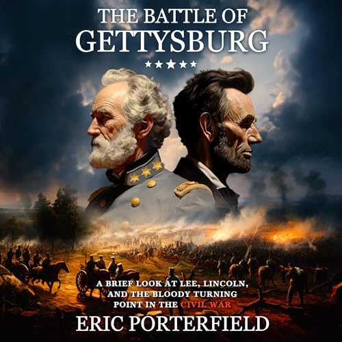 The Battle of Gettysburg by Eric Porterfield episode artwork