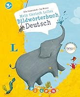 Mein tierisch tolles Bildworterbuch Deutsch (German Edition) 3468205872 Book Cover