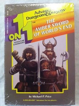 The Amber Sword of World's End (Advanced Dungeons & Dragons, 1 on 1 Adventure Gamebooks) - Book #6 of the 1 on 1 Adventure Gamebooks