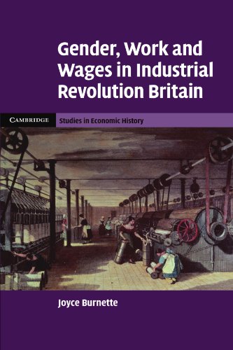 Gender, Work And Wages In Industrial Revolution Britain (Cambridge Studies In Economic History - Second Series)