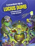 lucius fox  El extraordinario viaje de Lucius Dumb / The extraordinary travel of Lucius Dumb: Los derechos humanos, tu mejor instrumento / Human Rights, Your Best Tool by Toti Mart??nez de Lezea (2013-11-06)