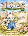 The Easter Bunny's Busy Book: Puzzles, Dot-To-Dot, Mazes And Holiday Fun For Kids