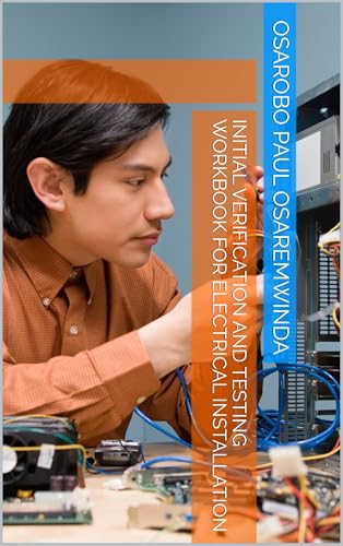 Initial Verification and Testing workbook for Electrical Installation