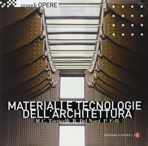 Materiali e tecnologie dell'architettura Materiali e tecnologie dell'architettura