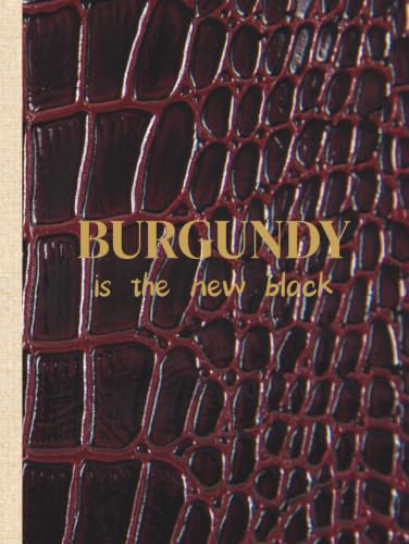 BURGUNDY IS THE NEW BLACK: Chic Coffee Table Book, Prestige Guest Book (Hotel, Airbnb) & "Old Money" Journal - Dark Red Crocodile Texture (250 Pages, Glossy) (French Edition) image 2