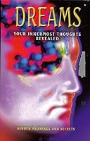 Dreams: Hidden Meanings & Secrets 0862880203 Book Cover