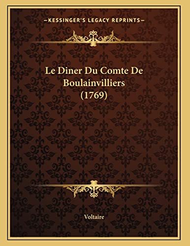 Le Diner Du Comte De Boulainvilliers (1769) (French Edition)