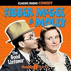 Fibber McGee & Molly: The Good Listener Audiolibro Por Original Radio Broadcast arte de portada