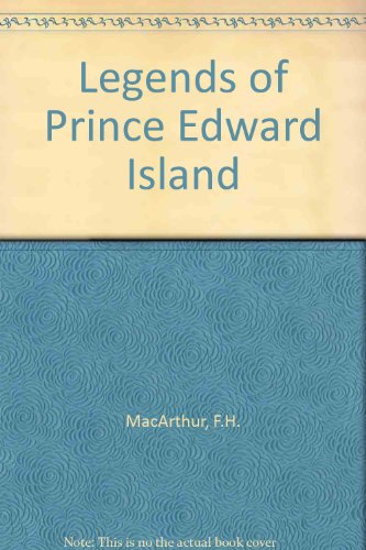 Legends of Prince Edward Island B000X62Y0K Book Cover