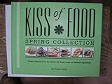 Kiss of Food, Spring Collection