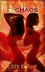 Ecstasy in Chaos (The Mythophilia Series Book 2)