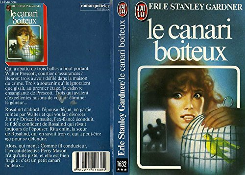 Canari boiteux (Le): UNE ENQUETE DE PERRY MASON... [French] 2277216321 Book Cover