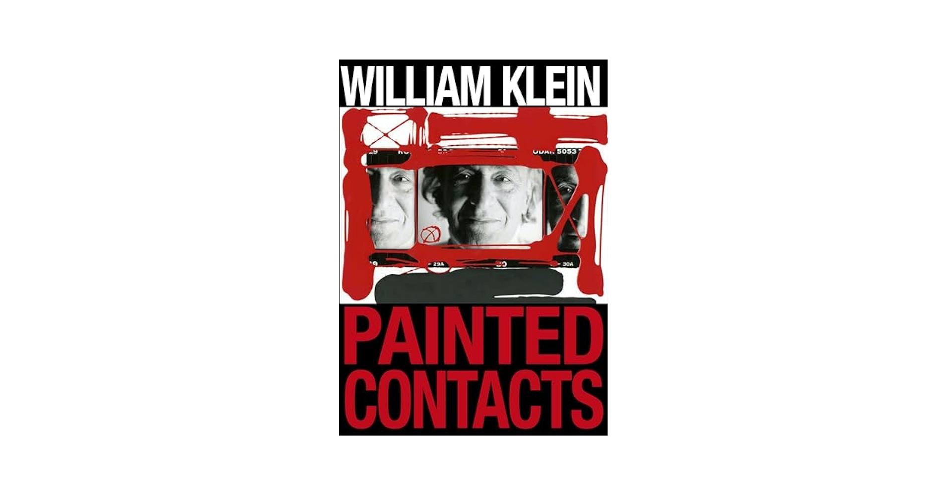 希少本　WILLIAM KLEIN PAINTED CONTACTS Amazon.com: William Klein: Painted Contacts: 9783791387314