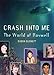 Crash Into Me: The World of Roswell