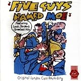  Five Guys Named Moe (Original London Cast Recording)