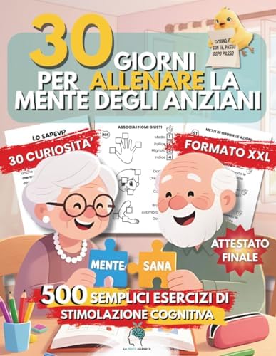 30 Giorni per Allenare la Mente degli Anziani: 500 esercizi facili di ...