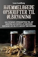 Hjemmelagede Opskrifter Til ØLbrygning (Danish Edition) 1835831931 Book Cover