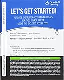MindTap Management, 1 term (6 months) Printed Access Card for Ferrell/Fraedrich/Ferrell's Business Ethics: Ethical Decision Making & Cases, 11th