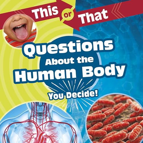 This or That Questions About the Human Body: You Decide! by Kathryn Clay episode artwork