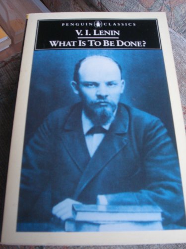 What Is to Be Done? 0140444998 Book Cover