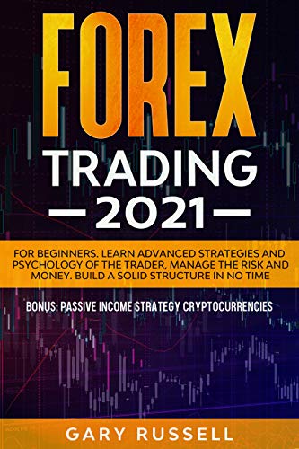 Best Us Forex Broker 2021 Amazon.com: Forex Trading 2021: For Beginners. Learn Advanced 