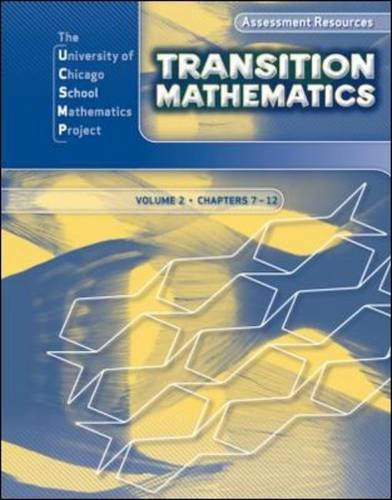 Transition Mathematics: Assessment Resources Volume 2 (UCSMP TRANSITION ...