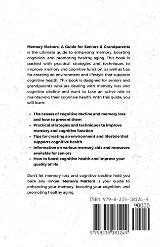 Memory Matters: A Guide for Seniors & Grandparents: Enhance Memory, Boost Cognition, and Promote Hea