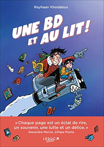 Une BD et au lit !: Un papa, un petit garçon, une histoire du soir et beaucoup d'aventures