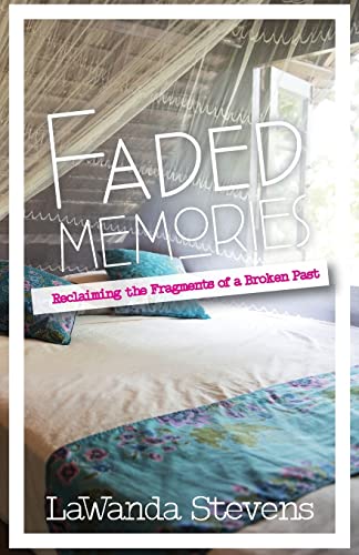Faded Memories: Reclaimaing The Fragments of a Broken Past
