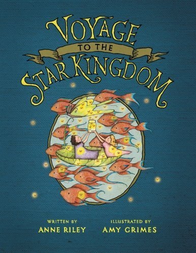 Voyage to the Star Kingdom by Anne Riley (2016-01-08)