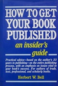 Hardcover How to Get Your Book Published Book